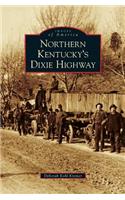 Northern Kentucky's Dixie Highway