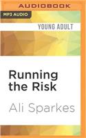 Running the Risk: (Shapeshifter)