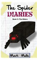 The Spider Diaries (Book 3): (The Spider Diaries)