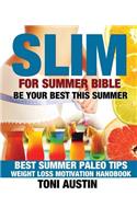 Slim for Summer Bible