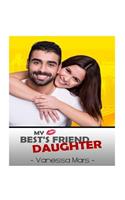 My Best's Friend Daughter: Romantic Comedy