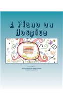 A Piano on Hospice