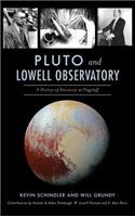 Pluto and Lowell Observatory