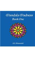 Mandala Madness: Book One