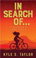 In Search of...