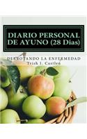 Diario Personal de Ayuno Y Oracion (28 Dias)