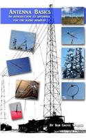 Antenna Basics: A guide for the radio hobbyist