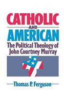 Catholic and American