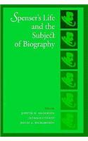 Spenser's Life and the Subject of Biography