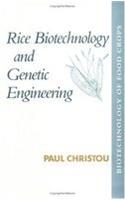 Rice Biotechnology and Genetic Engineering