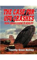 The Case for UFO Crashes - From Urban Legend to Reality