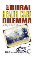 Rural Health Care Dilemma