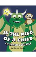 In the Mind of a Child: Children's Stories
