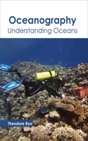 Oceanography: Understanding Oceans