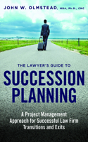 Lawyer's Guide to Succession Planning