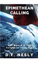 Epimethean Calling