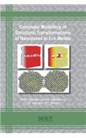 Computer Modelling of Structural Transformations of Nanopores in Fcc Metals
