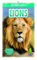 Lions: (Wild About Animals)