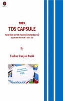 TDS CAPSULE : HAND BOOK ON TDS (TAX DEDUCTED AT SOURCES)