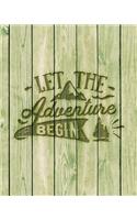 Let The Adventure Begin