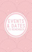 Events & Dates to Remember