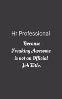 Project Manager Because Freaking Awesome is not an Official Job Title
