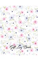 Gift Log Book: Floral Gift Book & Organizer with Prompts