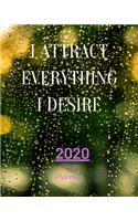 I Attract Everything I Desire