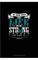 We Were Given This Life Because We're Strong Enough To Live It - Polycystic Kidney Disease Warrior: Gas & Mileage Log Book(414 Gas & Mileage Log Book)