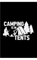 Camping is in tents