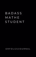 Badass Mathe Student Erfolgsjournal