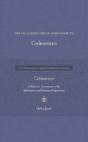 Preacher's Greek Companion to Colossians