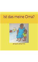 Ist das meine Oma?