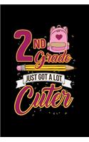 2nd Grade Just Got A Lot Cuter: Essential Notebook Blank Lined Journal or Diary