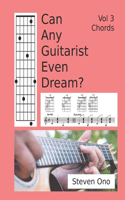 Can Any Guitarist Even Dream?