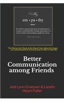 Better Communication among Friends