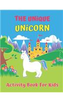 Unique Unicorn Activity Book For Kids