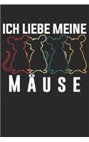 Ich liebe meine Mäuse: Notizbuch/Tagebuch/Organizer/120 Karierte Seiten/ 6x9 Zoll