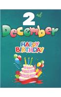 2nd December Happy Birthday Notebook Journal