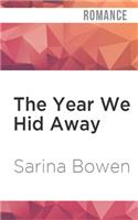 Year We Hid Away