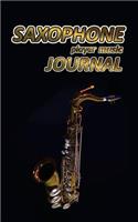 Saxophone Player Music Journal: Music Blank Sheets Notebook for Musicians and Songwriters.(10 Awesome Music Notebooks)