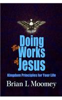 Doing the Works of Jesus