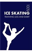 Ice Skating Training Log and Diary: Training Journal for Ice Skating - Notebook(1 Ice Skating)