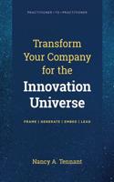Transform Your Company for the Innovation Universe