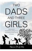 Two Dads and Three Girls