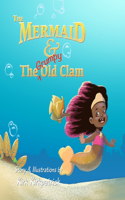 Mermaid and the Grumpy Old Clam