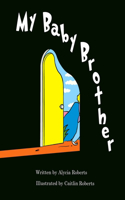 My Baby Brother
