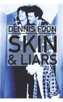 Skin & Liars