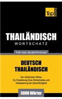 Wortschatz Deutsch-Thailändisch für das Selbststudium - 5000 Wörter