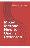 Mixed Method